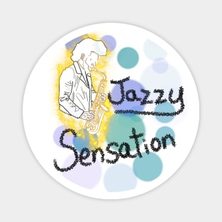 Jazzy Sensation Magnet